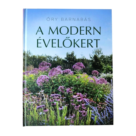 Őry Barnabás: A modern évelőkert - könyv